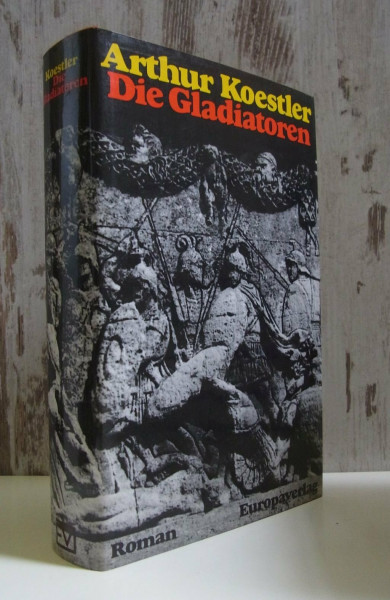 Die Gladiatoren : Roman ; [autoris. Übers. aus d. Engl.].