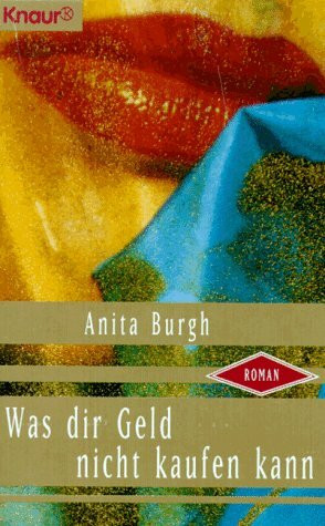 Was dir Geld nicht kaufen kann (Knaur Taschenbücher. Romane, Erzählungen)