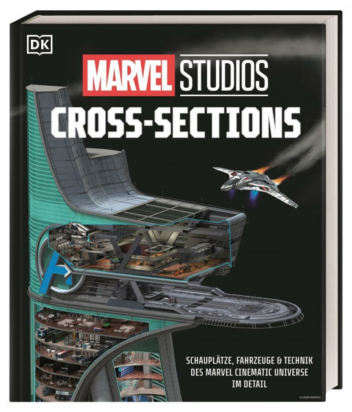 Marvel Studios Cross-Sections: Schauplätze, Fahrzeuge & Technik des Marvel Cinematic Universe im Detail. Mit exklusiven Querschnitten und Einblicken