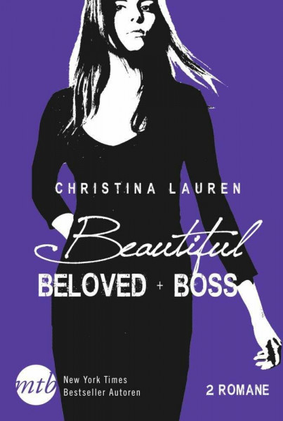 Beautiful Beloved / Beautiful Boss: 2 Romane (Beautiful Bastard)
