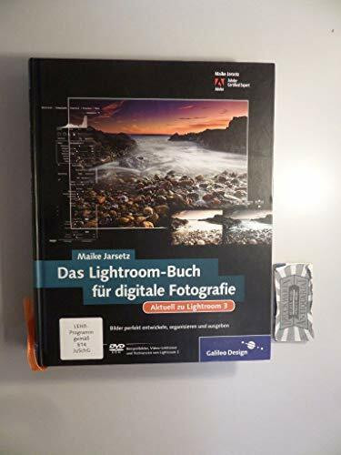 Das Lightroom-Buch für digitale Fotografie. Aktuell zu Lightroom 3