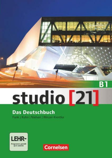 Studio [21] - Grundstufe - B1: Gesamtband: Kurs- und Übungsbuch - Inkl. E-Book