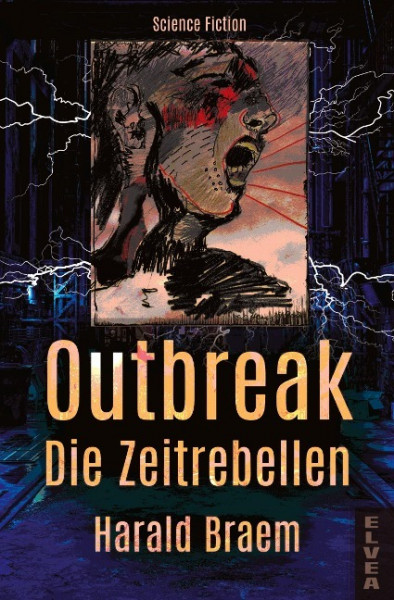 Outbreak - Die Zeitrebellen