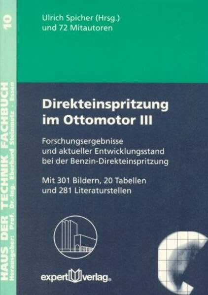 Direkteinspritzung im Ottomotor, Bd.3: Forschungsergebnisse und aktueller Entwicklungsstand bei der Benzin-Direkteinspritzung (Haus der Technik - Fachbuchreihe)