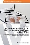 Vertriebsunterstützung für Ein-Personen-Unternehmen mittels OTRS