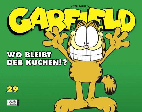 Garfield 29: Wo bleibt der Kuchen !?