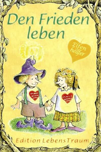 Den Frieden leben: Elfenhellfer (Elfenhelfer)