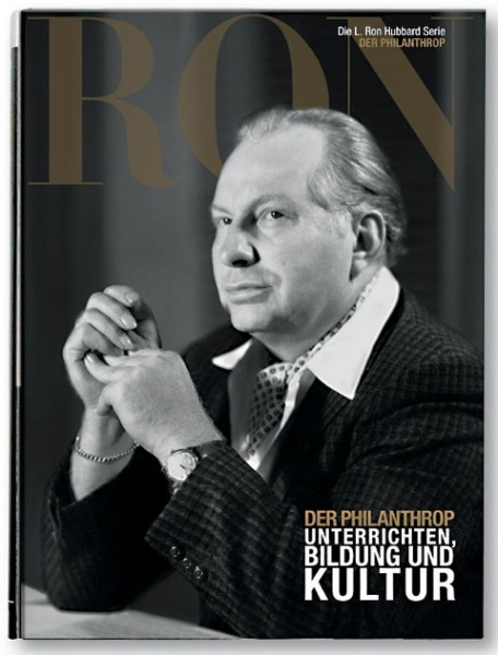 L. Ron Hubbard: Der Philanthrop