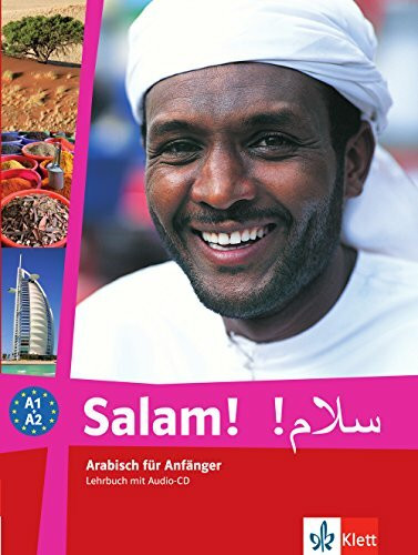 Salam!: Arabisch für Anfänger. Lehrbuch+ CD