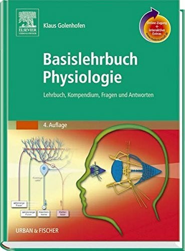 Basislehrbuch Physiologie: Lehrbuch, Kompendium, Fragen und Antworten: Lehrbuch, Kompendium, Fragen und Antworten. Online-Zugang + interaktive Extras