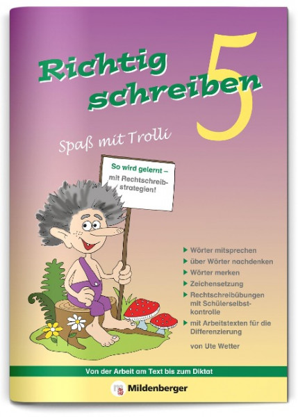 Richtig schreiben - Spaß mit Trolli, 5. Schuljahr, Druckschrift