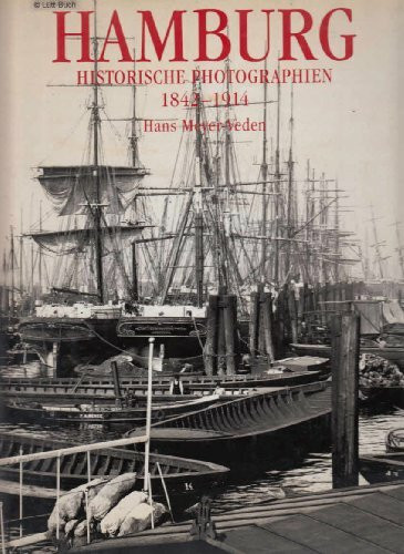 Hamburg: Historische Photographien - 1842-1914