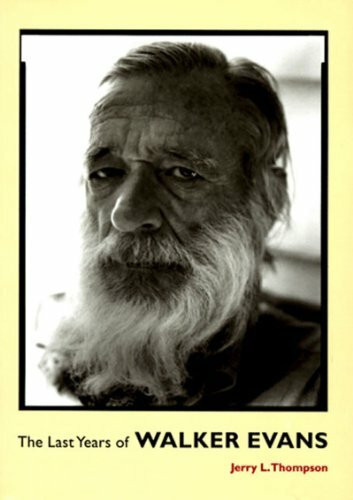 The Last Years of Walker Evans: A First-Hand Account