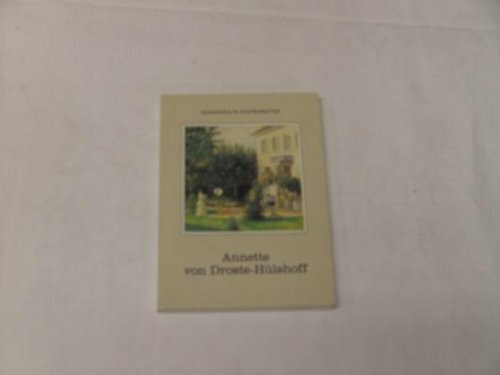 Annette von Droste-Hülshoff (Ausgewählte Kostbarkeiten)