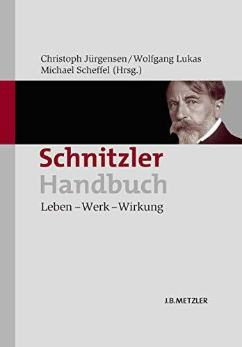 Schnitzler-Handbuch: Leben – Werk – Wirkung