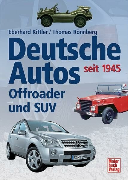 Deutsche Autos - Offroader und SUV: seit 1945