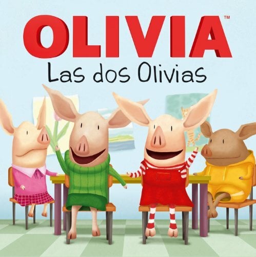 Las dos Olivias (Olivia Meets Olivia) Las dos Olivias (Olivia Meets Olivia)