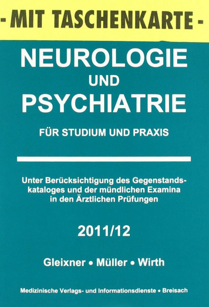 Neurologie und Psychiatrie: für Studium und Praxis - 2011/12