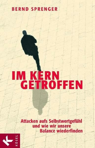 Im Kern getroffen: Attacken aufs Selbstwertgefühl und wie wir unsere Balance wiederfinden