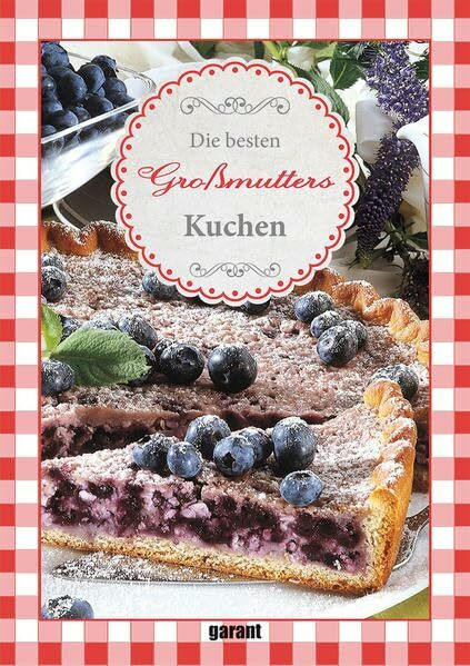 Großmutters Kuchen: Kuchen