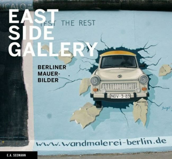 East Side Gallery: Berliner Mauer Bilder