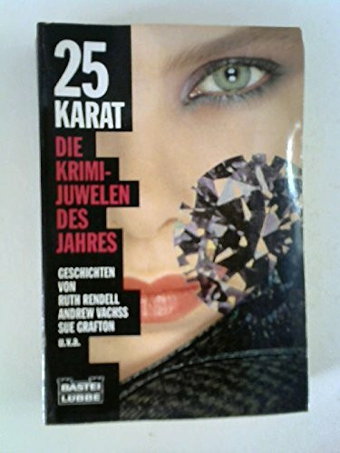 25 Karat (Allgemeine Reihe. Bastei Lübbe Taschenbücher)