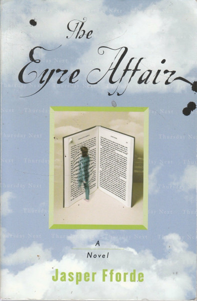 The Eyre Affair: Thursday Next Book 1