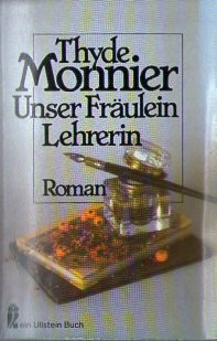 Unser Fräulein Lehrerin. Roman
