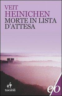 Morte in lista d'attesa