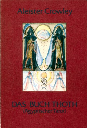 Das Buch Thoth: Ägyptisches Tarot