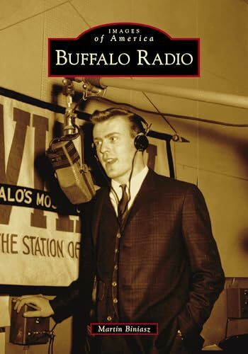 Buffalo Radio (Images of America)