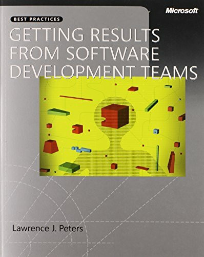 Getting Results from Software Development Teams