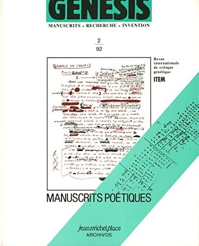 GENESIS 2 : MANUSCRITS POETIQUES GENESIS 2 : MANUSCRITS POETIQUES
