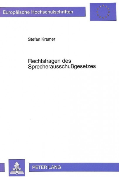 Rechtsfragen des Sprecherausschußgesetzes