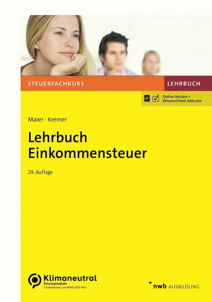 Lehrbuch Einkommensteuer (Steuerfachkurs)