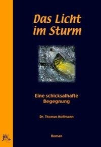 Das Licht im Sturm