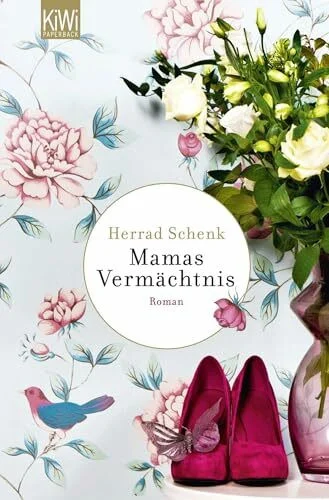 Mamas Vermächtnis: Roman