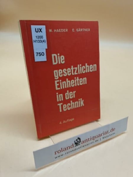 Die gesetzlichen Einheiten in der Technik.