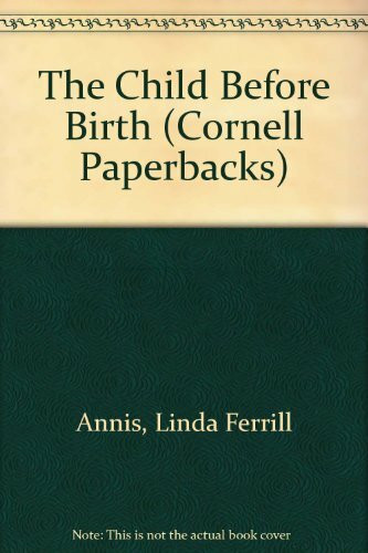 The Child Before Birth (Cornell Paperbacks)