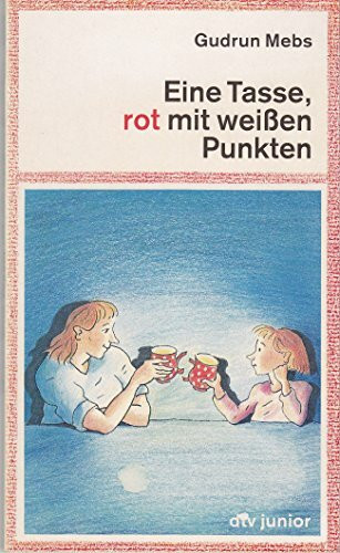 Eine Tasse, rot mit weißen Punkten. ( Ab 8 J.)