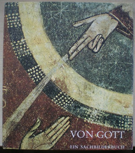 Von Gott (3071 405). Ein Sachbilderbuch