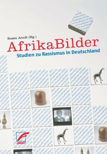 AfrikaBilder - Studienausgabe: Studien zu Rassismus in Deutschland