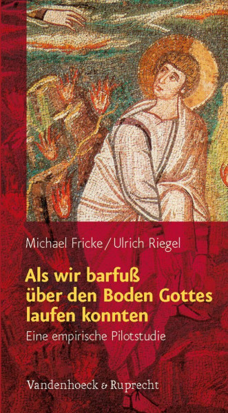 Als wir barfuß über den Boden Gottes laufen konnten: Eine empirische Pilotstudie zum leiblichen Lernen im Religionsunterricht der Grundschule