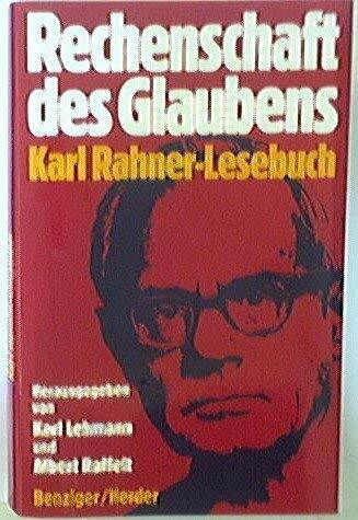 Rechenschaft des Glaubens. Karl- Rahner- Lesebuch