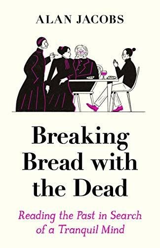 Breaking Bread with the Dead