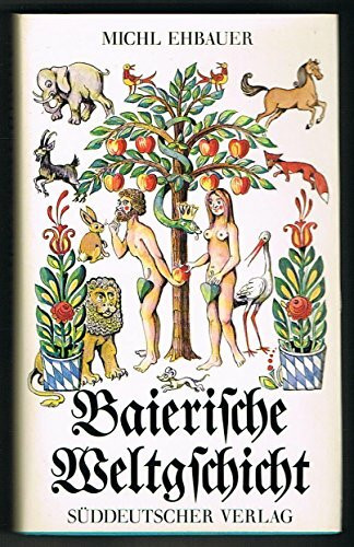 Baierische Weltgschicht