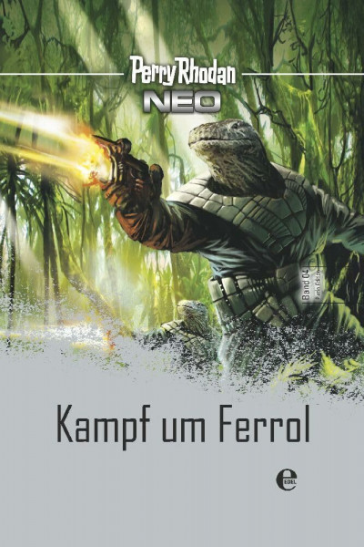 Perry Rhodan Neo 4: Kampf um Ferrol: Platin Edition Band 4