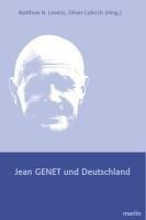 Jean Genet und Deutschland