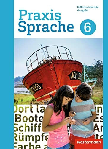 Praxis Sprache - Differenzierende Ausgabe 2017: Schulbuch 6