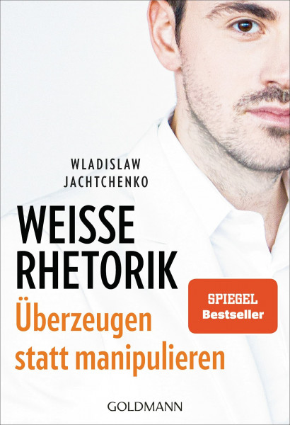 Weiße Rhetorik: Überzeugen statt manipulieren
